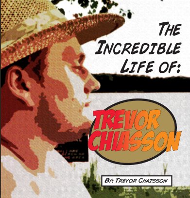 Life of Trevor Chiasson book cover