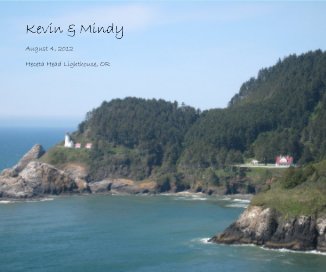 Kevin & Mindy - Heceta Head Lighthouse, OR book cover