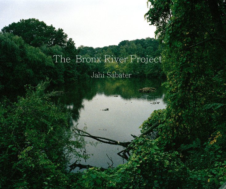 View The Bronx River Project 
by Jahi Sabater by emilyjahi