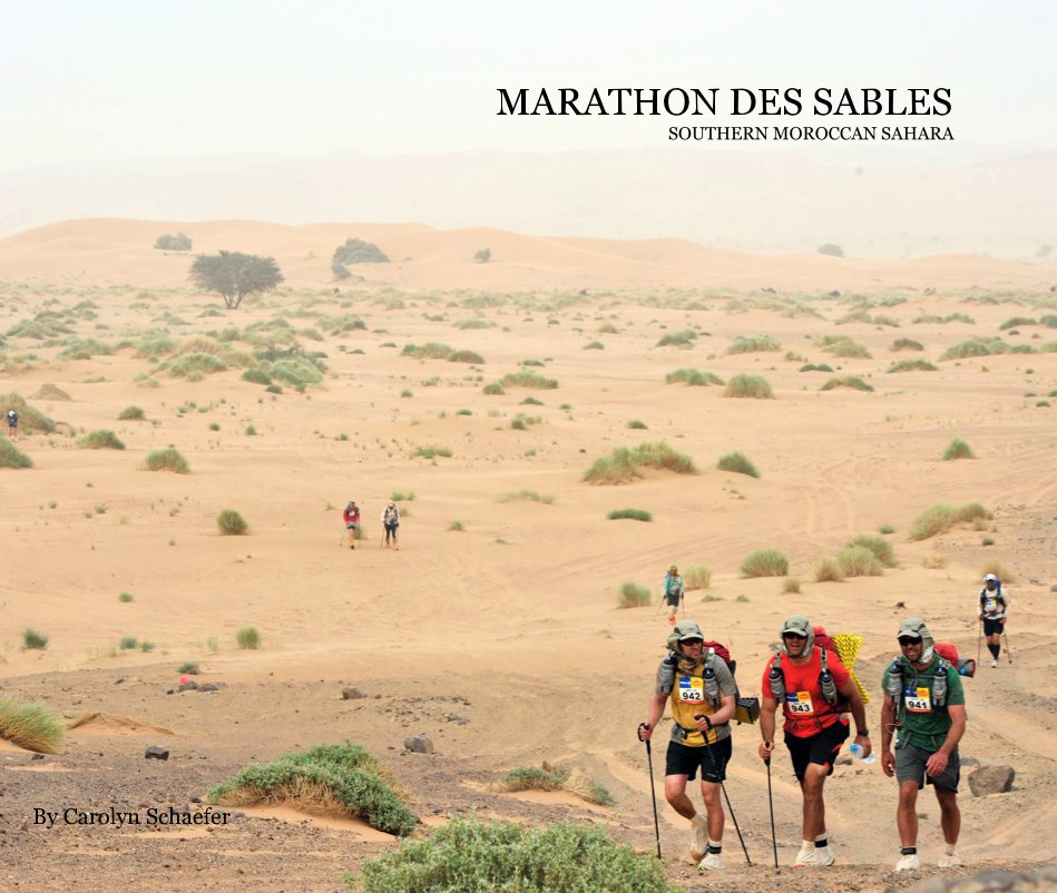 View MARATHON DES SABLES SOUTHERN MOROCCAN SAHARA 2012 by Carolyn Schaefer