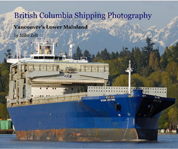 View British Columbia Shipping Photography by Mike Zelt