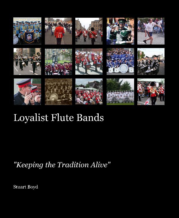 View Loyalist Flute Bands by Stuart Boyd
