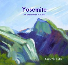 Yosemite: An Exploration in Color book cover