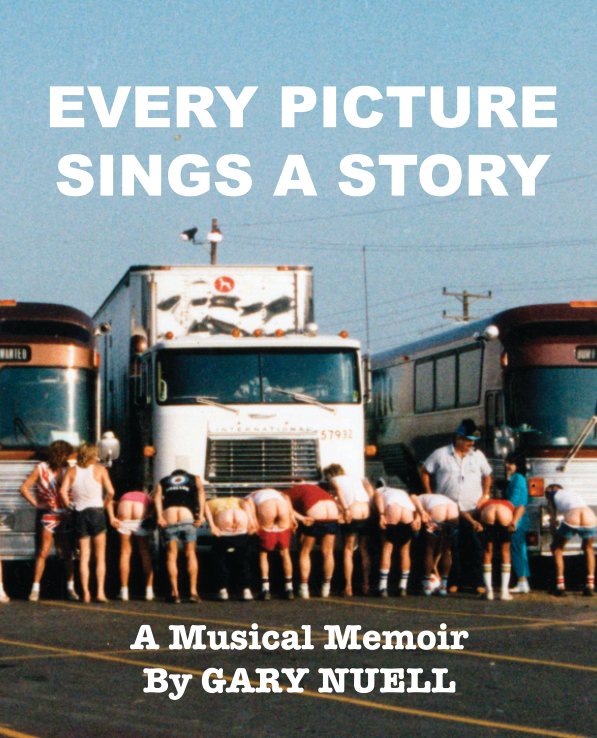 View Every Picture Sings A Story by GARY NUELL