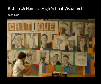 Bishop McNamara High School Visual Arts book cover