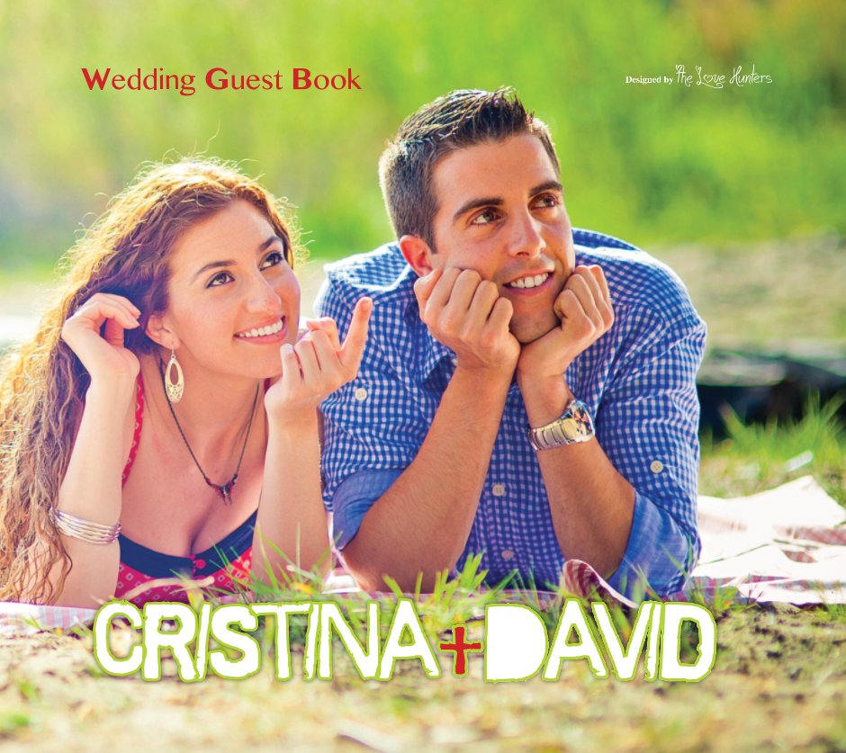 View Cristina+David Guest Book by The Love Hunters