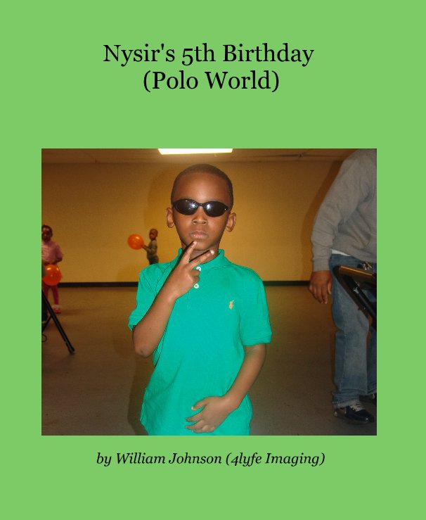 Ver Nysir's 5th Birthday (Polo World) por William Johnson (4lyfe Imaging)
