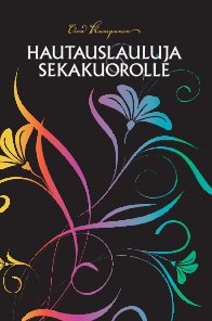 Hautauslauluja sekakuorolle book cover