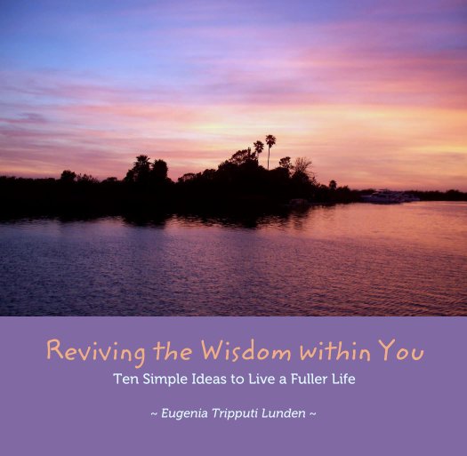 View Reviving the Wisdom within You by Eugenia Tripputi Lunden