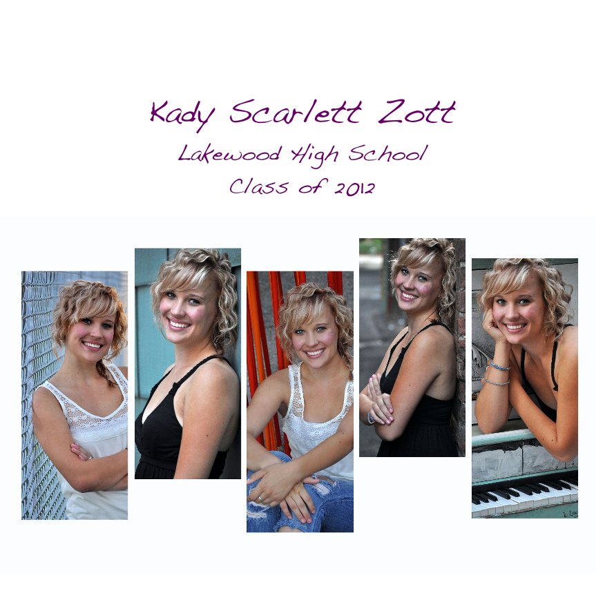 Ver Kady Scarlett Zott Lakewood High School Class of 2012 por cufan1986