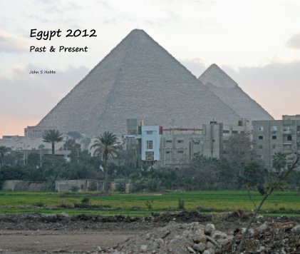 Egypt 2012 Past & Present book cover