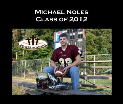 Michael Noles Class of 2012 book cover