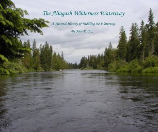The Allagash Wilderness Waterway book cover