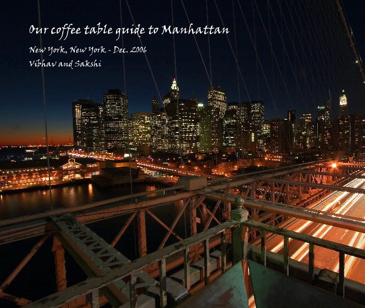 View Our coffee table guide to Manhattan by Vibhav and Sakshi
