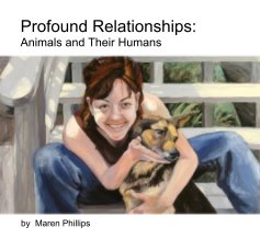 Profound Relationships: Animals and Their Humans book cover