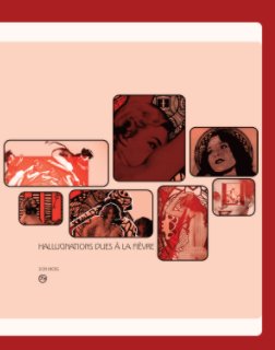 Hallucinations Dues à La Fièvre book cover