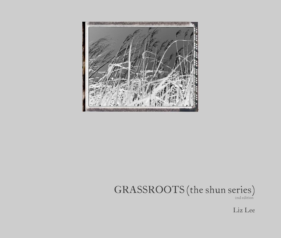 Ver GRASSROOTS (the shun series) 2nd edition por Liz Lee