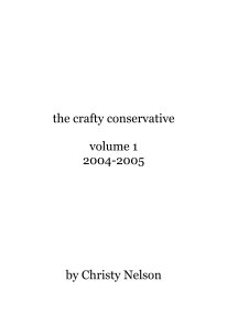 the crafty conservative volume 1 2004-2005 book cover