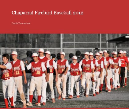 Chaparral Firebird Baseball 2012 book cover