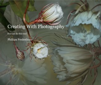 Creating With Photography book cover