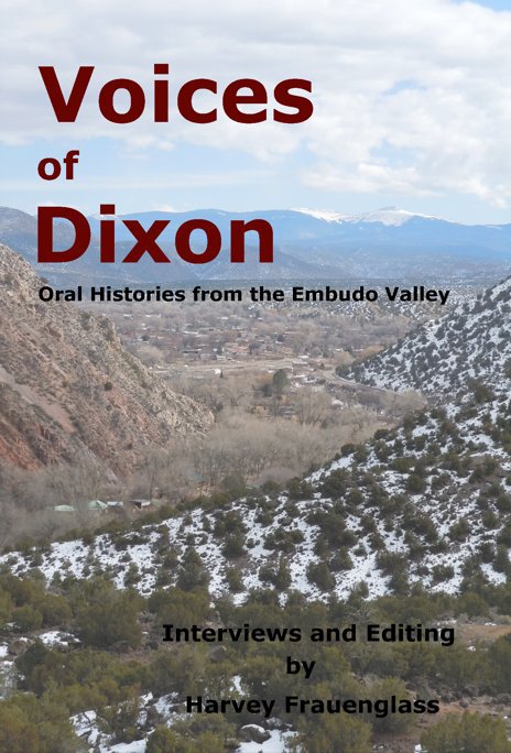 View Voices of Dixon by Interviews and Editing by Harvey Frauenglass
