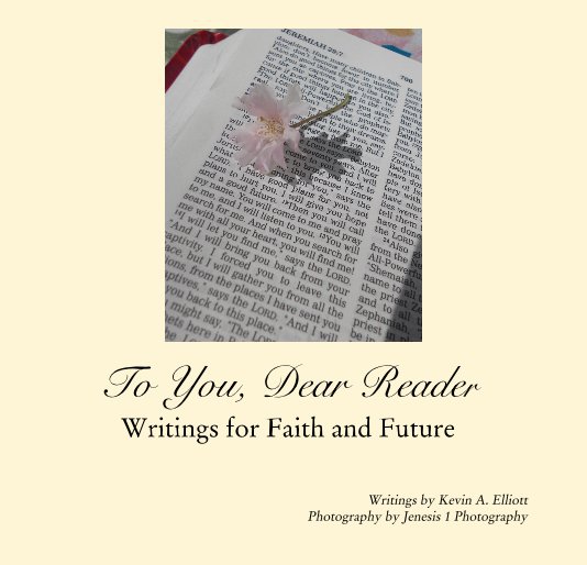 Ver To You, Dear Reader por Kevin A. Elliott