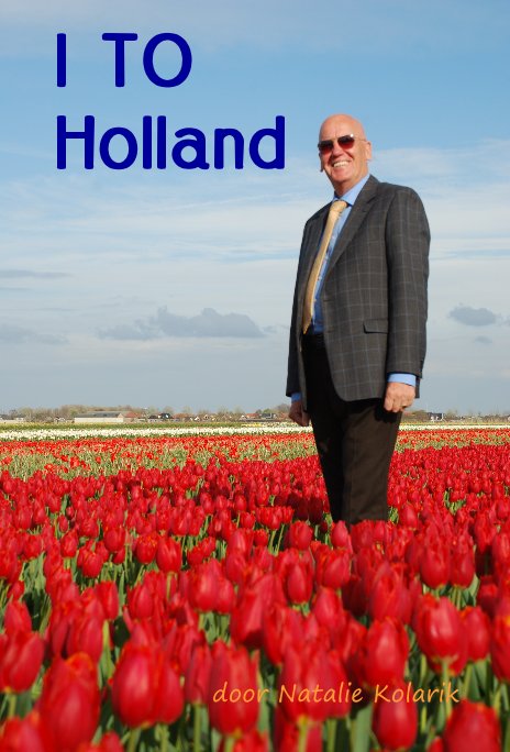 View I TO Holland by door Natalie Kolarik