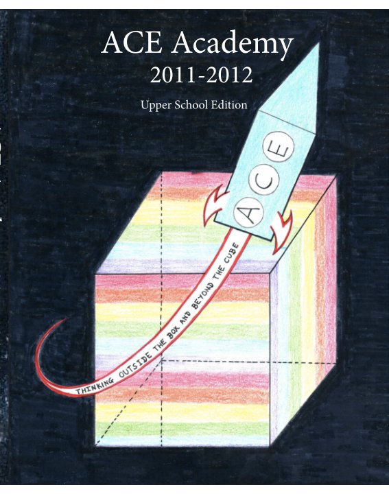 View ACE Academy 2011-2012, Upper School  Softcover by Yearbook Staff