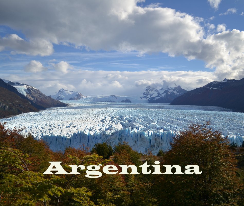 View Argentina by Sepp Orschinack