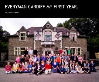EVERYMAN CARDIFF MY FIRST YEAR. book cover
