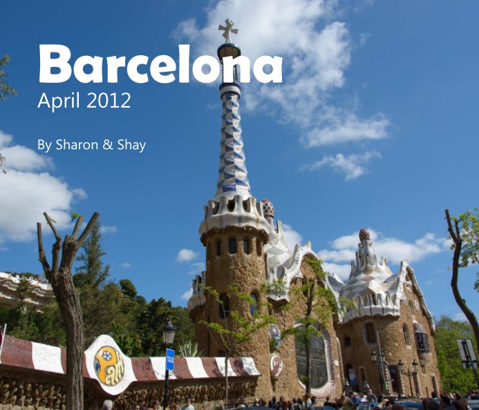 View Barcelona by Sharon & Shay Farrelly