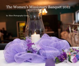 The Women's Missionary Banquet 2012 book cover