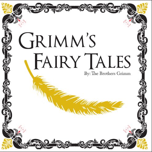 View Grimm's Fairy Tales by Lawrence Lai, Tracy Zeng, Svetlana Kamenskaya