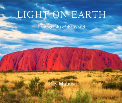 LIGHT ON EARTH Photographs of the World Ray Mabus book cover