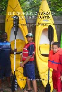 THE TRUE ADVENTURES OF NATHAN AND AUSTIN (CR) book cover