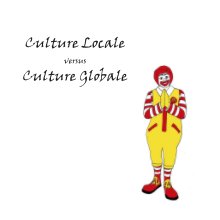 Culture Locale versus Culture Globale book cover