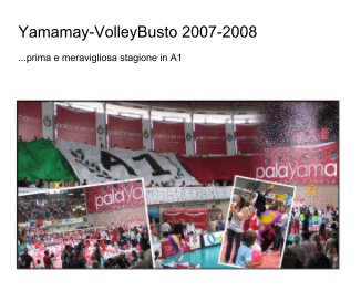 Yamamay-VolleyBusto 2007-2008 book cover