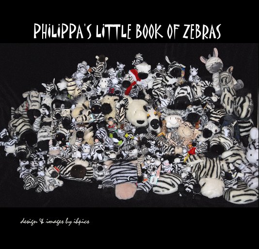 View PHILIPPA'S LITTLE BOOK OF ZEBRAS by design & images by ihpics