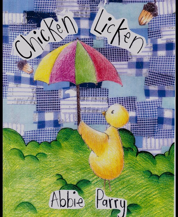 View Chicken Licken by Abbie Parry