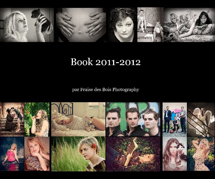 View Book 2011-2012 by par Fraise des Bois Photography