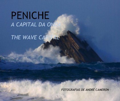PENICHE A CAPITAL DA ONDA  - The Wave Capital book cover