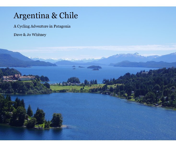 View argentina & chile 2 by Dave & Jo Whitney