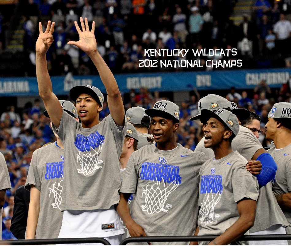 View Kentucky Wildcats 2012 National Champs by Mike Mitchell