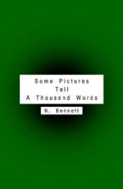 Some Pictures Tell a Thousand Words book cover