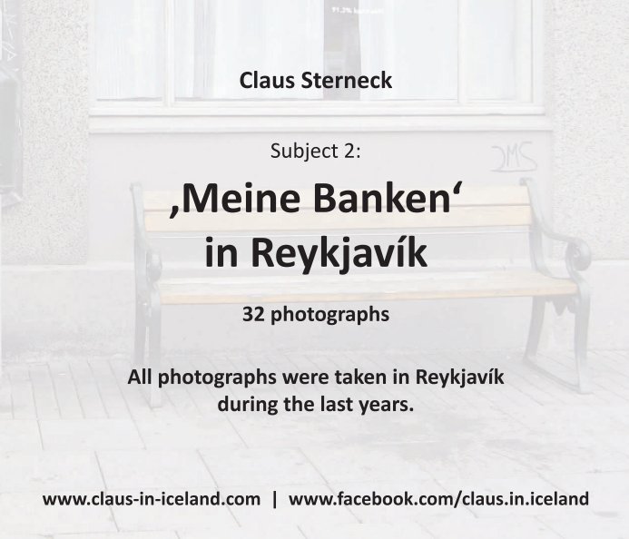 View Subject 2: ‚Meine Banken‘ in Reykjavík by Claus Sterneck