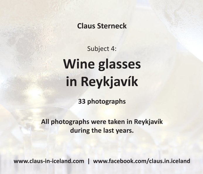 Ver Subject 4: Wine glasses in Reykjavík por Claus Sterneck