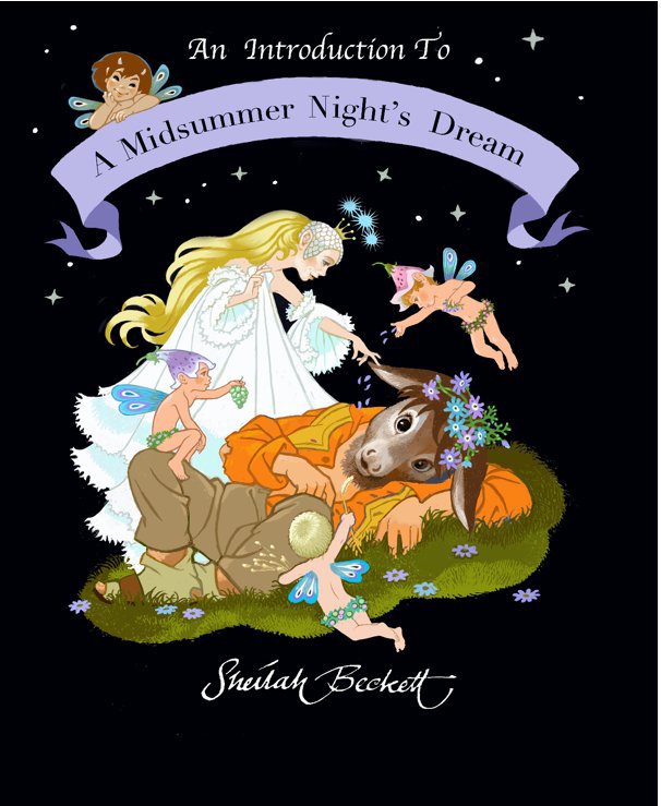 View An introduction to A Midsummer Night's Dream by Sheilah Beckett