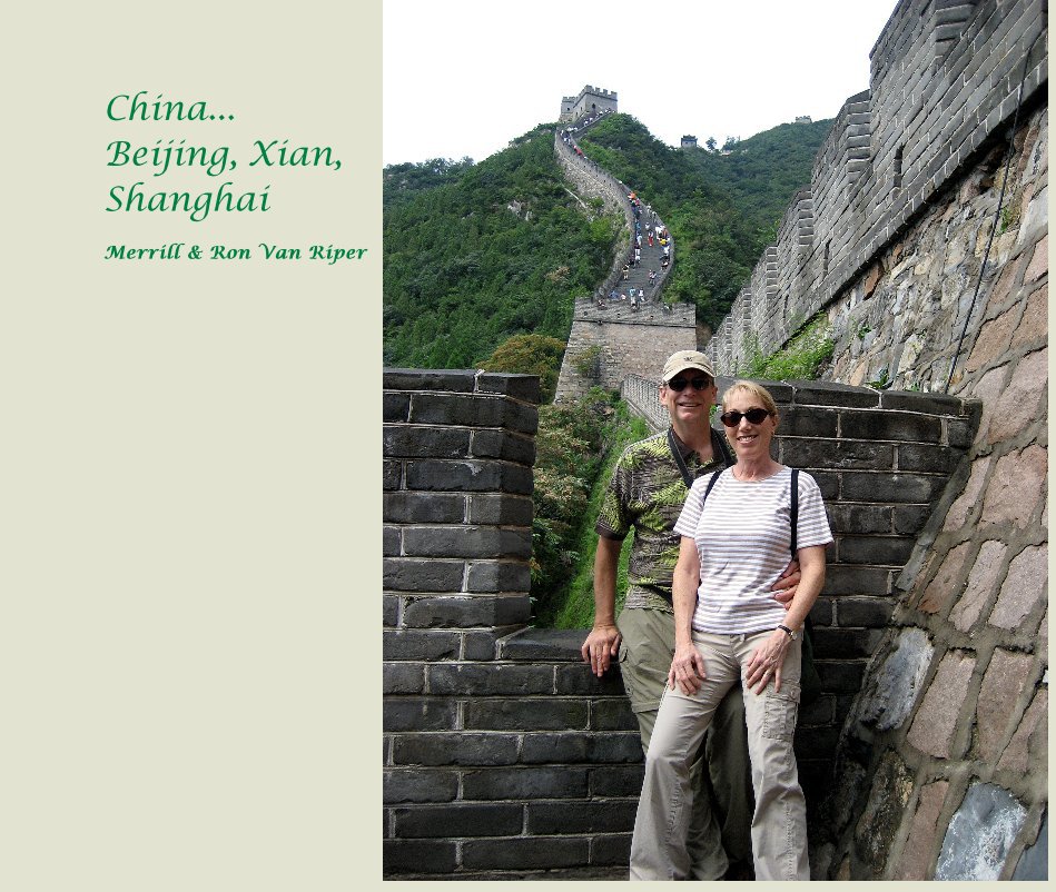 Bekijk China... Beijing, Xian, Shanghai op Merrill & Ron Van Riper
