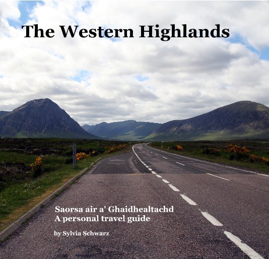 View The Western Highlands by Sylvia Schwarz