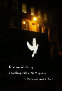 Dream Walking a Sidelong walk in Nottingham book cover